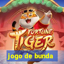 jogo de bunda